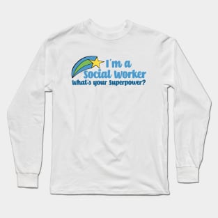 Super Social Worker Long Sleeve T-Shirt